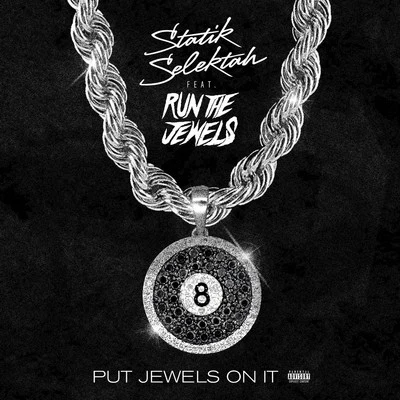 Statik Selektah/LecraePut Jewels on It