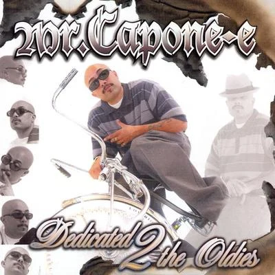 Mr. Capone-ENate DoggDedicated 2 the Oldies 2