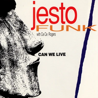 JestofunkCan We Live (Featuring CeCe Rogers)