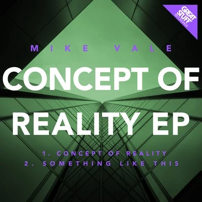 Mike Vale/Lee CabreraConcept of Reality EP