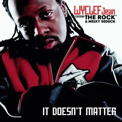 Wyclef Jean 專輯It Doesnt Matter