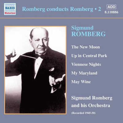 Sigmund RombergOscar Hammerstein IIAbbey LincolnROMBERG: Romberg Conducts Romberg, Vol.2 (1945-1950)