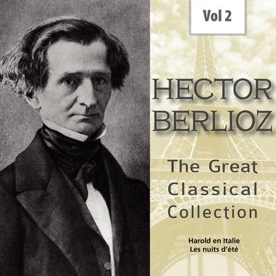 William PrimroseHarriet CohenHector Berlioz - The Great Classical Collection, Vol. 2