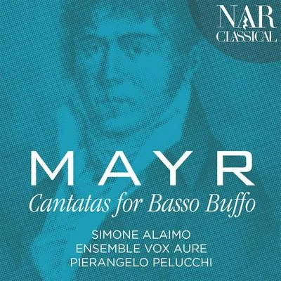 Simone AlaimoMayr: Cantatas for Basso Buffo