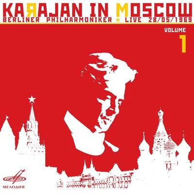 Herbert von Karajan/Oliviero De Fabritiis/Renata Tebaldi/Wiener Philharmoniker/Alberto Erede/NEW PHILHARMONIA ORCHESTRA/Orchestre National de lOpéra de Monte-Carlo/LOrchestre de la Suisse Romande/Orchestra dellAccademia Nazionale di Santa Cecilia/Fausto ClevaKarajan in Moscow, Vol. 1 (Live)