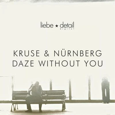 KruseDaze Without You