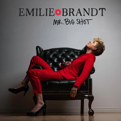 Emilie BrandtMr. Big Shot