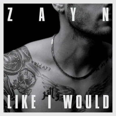 no sleep/ZAYNLIKE I WOULD