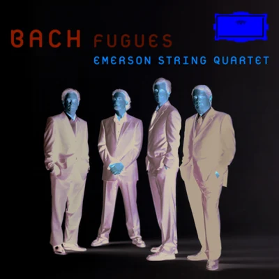 Emerson String QuartetBach, J.S.: Fugues