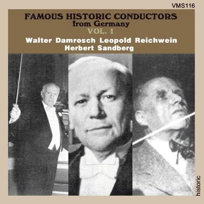 Maurice Renaud/Walter Damrosch/Metropolitan Opera OrchestraFamous Historic Conductors from Germany Vol. 1