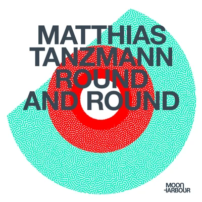 Matthias TanzmannRound and Round