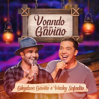 Sua Música/Gleydson GaviãoVoando Feito um Gavião