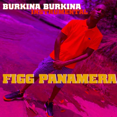 Figg PanameraBurkina Burkina (Instrumental)