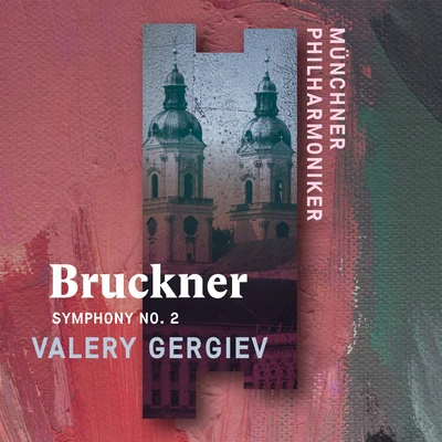 Valery GergievBruckner: Symphony No. 2 in C Minor, WAB 102: III. Scherzo. Schnell (Live)