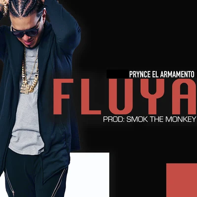 Prynce El ArmamentoFluya