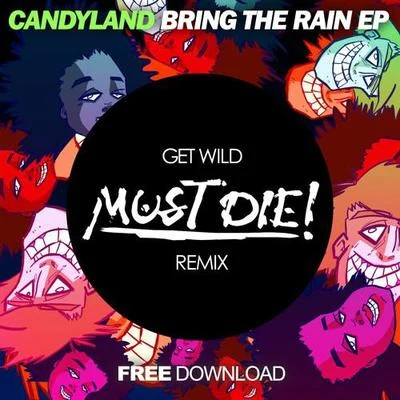 MUST DIE!Get wild(MUST DIE! Remix)