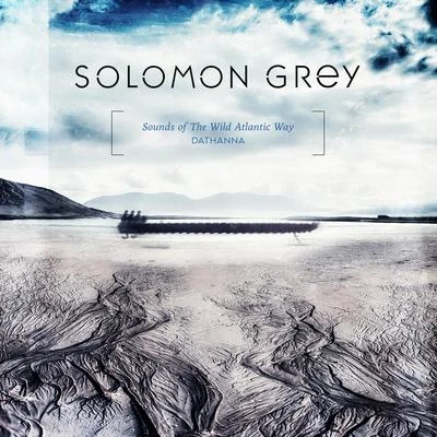 Solomon GreyDathanna - Sounds of The Wild Atlantic Way