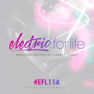 Gareth EmeryKrewellaElectric For Life Episode 114