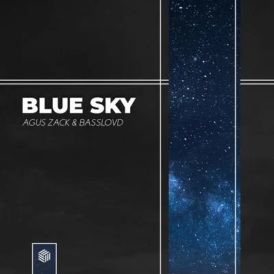 A#Sharp/Agus ZackBlue Sky