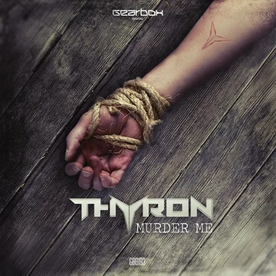 Thyron/titanMurder Me