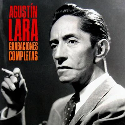 Altamiro Carrilho/Agustin Lara/Sivuca/Garoto/Glen PowellGrabaciones Completas (Remastered)