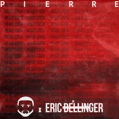 Eric Bellinger/Reek da VillianHeadlock (feat. Eric Bellinger)