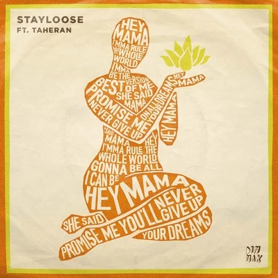 StéLouse/DevaultHey Mama (feat. Taheran)