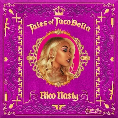 Teezo Touchdown/Rico Nasty/BKTHERULATales of Tacobella