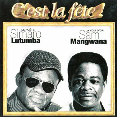 Samba Ngo/Habib Koite/Sam Mangwana/Juluka/Soul Brothers/Afia Mala/Diaou Kouyate/Johnny Clegg/Ricardo Lemvo/Makina LocaCest la fête (Live LSC Paris)