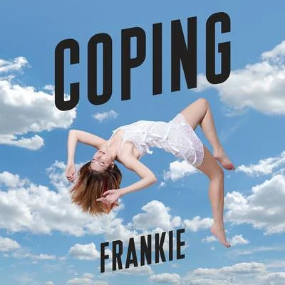 FRANKIECoping