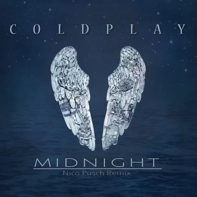 ColdplayMidnight (Nico Pusch Remix)