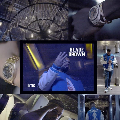 Blade BrownIntro