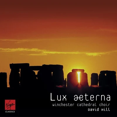 Winchester Cathedral ChoirDavid HillLux Aeterna Motets