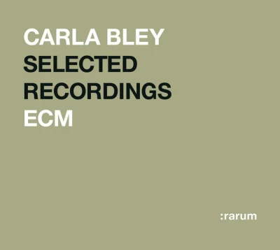 Andy SheppardCarla BleySteve SwallowRarum XVSelected Recordings