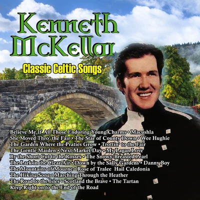 Kenneth McKellarOrchestra of the Royal Opera House, Covent GardenAdrian BoultClassic Celtic Songs