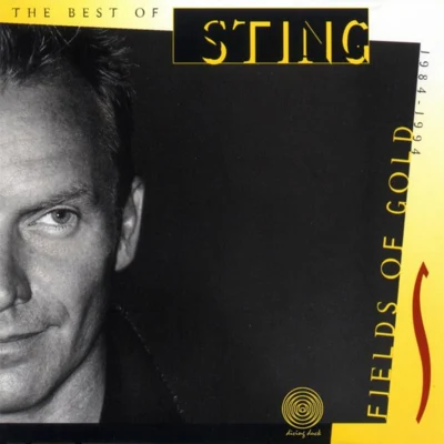 StingFields Of Gold - The Best Of Sting 1984 - 1994