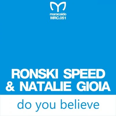 Яinaly/Ronski SpeedDo You Believe