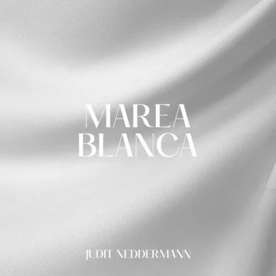 Judit Neddermann/Stay HomasMarea Blanca