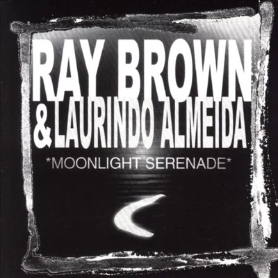 Laurindo Almeida/Charlie ByrdMoonlight Serenade