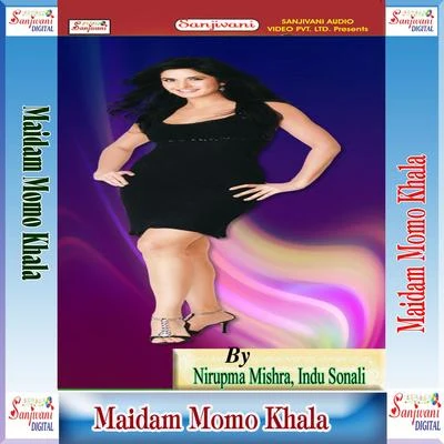 Nirupma MishraMaidam Momo Khala