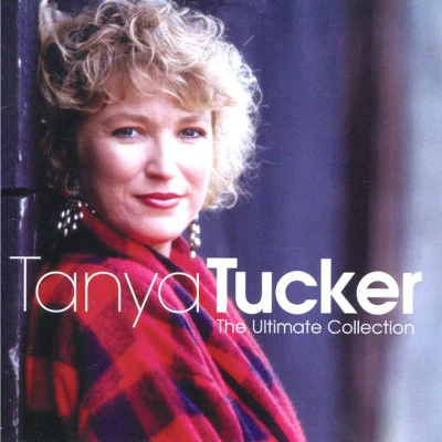 Tanya TuckerThe Ultimate Collection