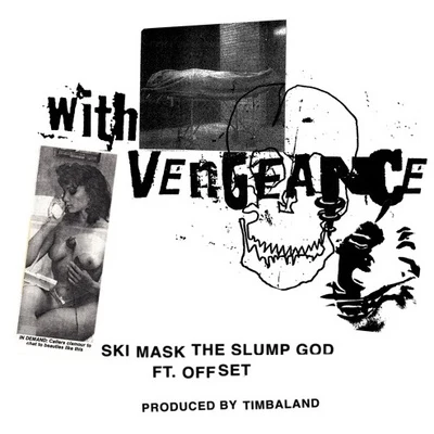 Ski Mask TheSlumpGodWith Vengeance