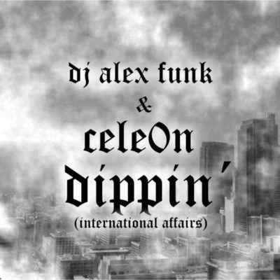 DJ Alex Funk/Devoted 2 tha Streets/Young ProdejeDippin´