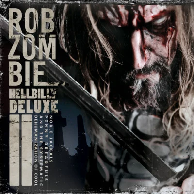 Rob ZombieA-Type PlayerWhite ZombieHellbilly Deluxe 2 (Special Edition)