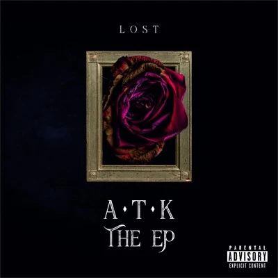 LostATK: The EP