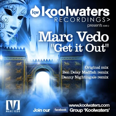 Marc VedoGet It Out