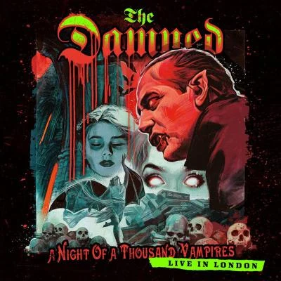 The Damned/The Revels/The Zombies/Riff Raff/Thee Milkshakes/The Vibes/Naz Nomad And The Nightmares/The Spiders/The Delmonas/The WailersA Night of a Thousand Vampires (Live)