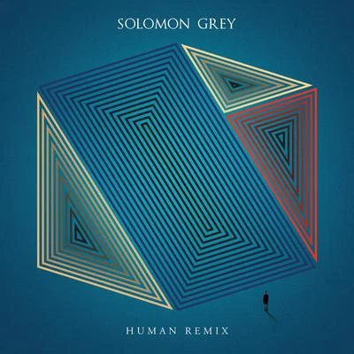 Solomon GreyHuman Remix