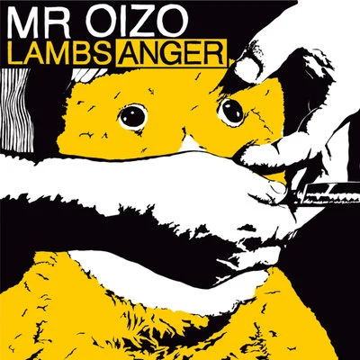 Mr. OizoLambs Anger