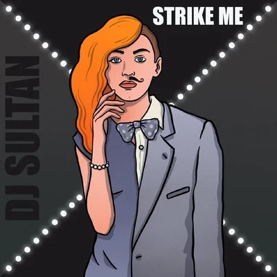 DJ Sultan/Jonny Blaze/Elephant ManStrike Me